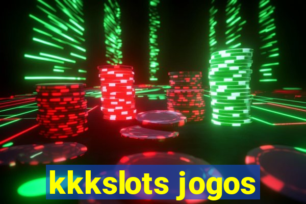 kkkslots jogos